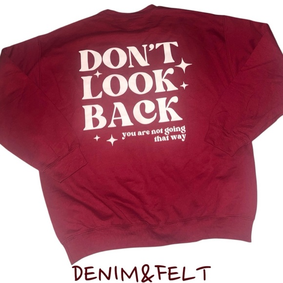 Gildan Heavy Blend Women’s “Don't Look Back” Sweatshirt/Crewneck/Pullover | NEW! - Picture 3 of 3